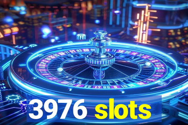 3976 slots